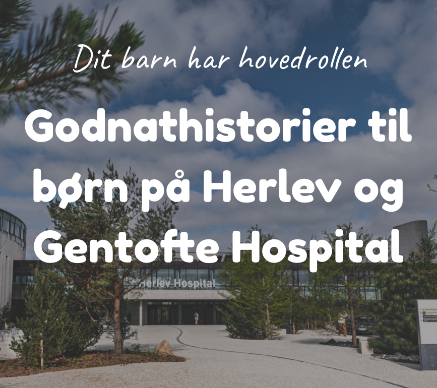 Godnathistorier til børn på Herlev og Gentofte Hospital