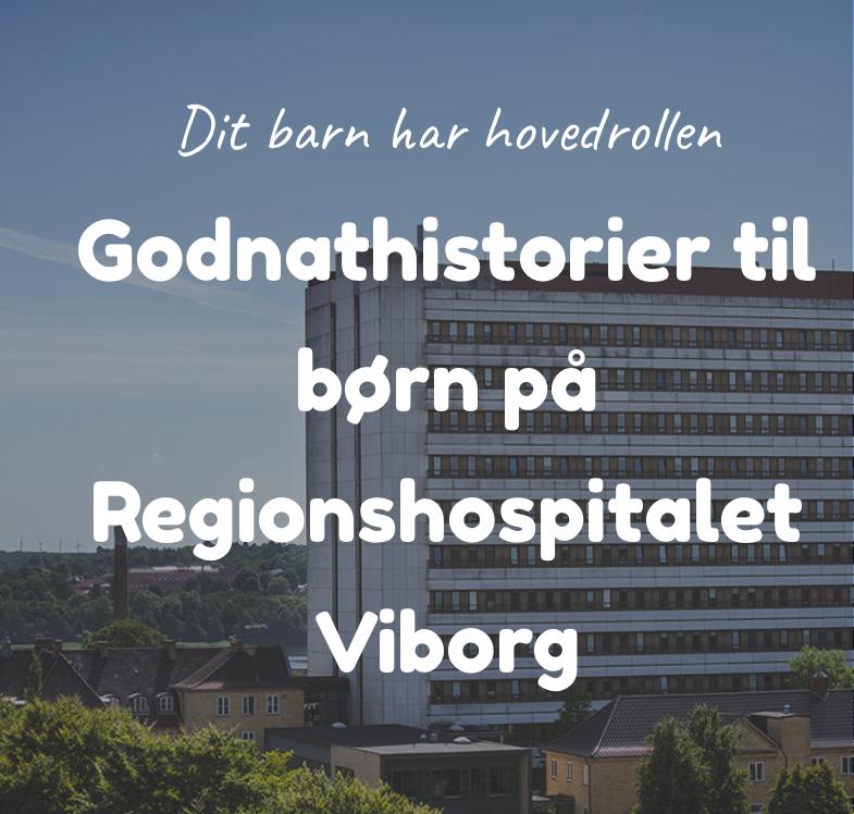 Godnathistorier til børn på Regionshospitalet Viborg